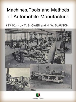 cover image of Machines, Tools and Methods of Automobile Manufacture